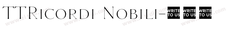 TTRicordi Nobili字体转换